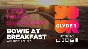 Clyde 1 Clyde 1 S Bowie Breakfast Live From Glasgow Facebook