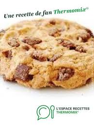 Veritables Cookies Americains Recette Thermomix Recette Cookies Recette Recette