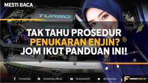 Check spelling or type a new query. Mesti Baca Tak Tahu Prosedur Penukaran Enjin Jom Ikut Panduan Ini Funtasticko Net