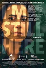 Our next film night is I'm Still Here a brazilian film.