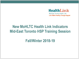 Hier sollte eine beschreibung angezeigt werden, diese seite lässt dies jedoch nicht zu. Mid East Toronto Health Link Ppt Download