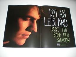 POSTER by DYLAN LEBLANC cast the same old shadow For the band new release  art g