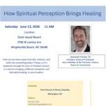 How Spiritual Perception Brings Healing
