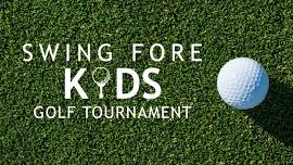 Swing Fore Kids Golf Tournament – 2026