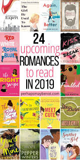 24 Hot New Romance Novels Of 2019 Perhaps Maybe Not New Romance Novels Good Romance Books Romantic Books