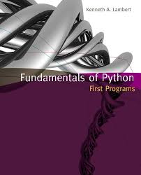 Fundamentals of Python: First Programs: Lambert, Kenneth A.: 9781111822705:  Amazon.com: Books