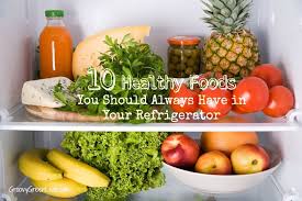 10 Healthy Foods You Should Always Have In Your Refrigerator 10 Healthy Foods Healthy Recipes Healthy