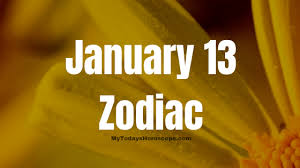 January 13 Zodiac Sign Astrological Chart Love Traits And Career