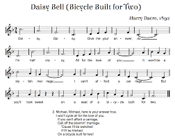 Daisy Bell Bicycle Built For Two Beth S Notes Songs Song Notes Songs To Sing