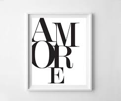 Amore Amore Print Italian Quote Italian Poster Love Printable Black And White Print Quote Typography Poster Typography Print Typography Italian Posters Quote Prints Typography Prints