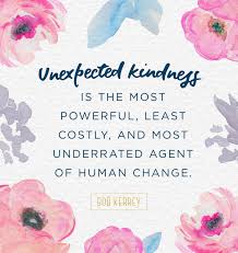 Kindness makes you feel good. 30 Inspiring Kindness Quotes That Will Enlighten You Ftd Com
