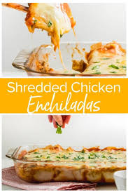Easy Chicken Enchiladas Shredded Chicken Easy Chicken Recipes Recipe Shredded Chicken Enchiladas Easy Shredded Chicken Easy Dinner Recipes Crockpot