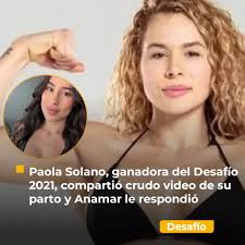💥 La ganadora del #Desafío 2021 dejó a todos sin palabras…  https://tinyurl.com/4uk5792v Paola Solano compartió un impactante video de  su parto y desató una reacción inesperada en Anamar 🤰