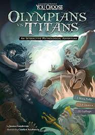 Amazon Com Olympians Vs Titans An Interactive Mythological Adventure You Choose Ancient Greek Myths 9781515748250 Gunderson Jessica Arcabascio Carolyn Books