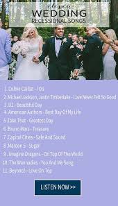 15 Wedding Recessional Songs Chic Stylish Weddings Wedding Recessional Songs Instrumental Wedding Songs Wedding Ceremony Music