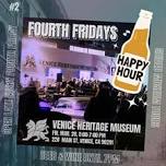 Happy Hour at the Venice Heritage Museum
