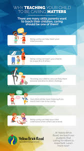 During this time of both caring for your child and managing your work as a student, be sure to set a schedule for yourself. Tips For Raising Caring Children Yellow Brick Road