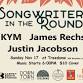 Songwriters in the Round with KYM, James Rechs and Justin Jacobson
