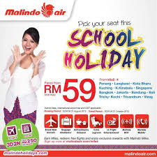 Promo malindo air malaysia till10 maret 2019. Malindo Air School Holidays Rm59 Promotion Malindo Air Promotion
