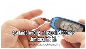 Kondisi ini disebut juga kencing manis. Apa Tanda Kencing Manis Peringkat Awal Jom Baca Info Ini Ciklapunyabelog Blogspot My