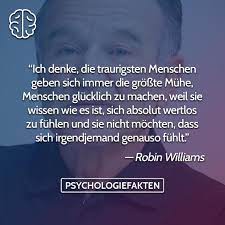 Mit ihren anmeldedaten können sie bequem unseren online kundenservice nutzen. Robin Williams Ich Denke Die Traurigsten Menschen Geben Sich Immer Die Grosste Muhe Psychologie Fakten Robin Williams Ich Denk An Dich