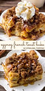 Eggnog French Toast Bake With Easy Make Ahead Option Recipe Eggnog French Toast Bake Eggnog French Toast Egg Recipes For Breakfast