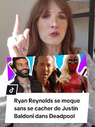 Ryan Reynolds se moque de Justin Baldoni dans Deadpool