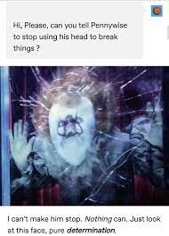 Pennywise Meme Funny Horror Horror Movies Funny Horror Movies Memes