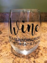 Wine Wine Glass Cricut Wine Glasses Wine Glass Decals Diy Wine Glasses