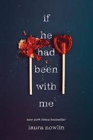 If He Had Been With Me Laura Nowlin A5
