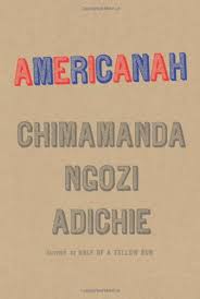 Chimamanda ngozi adichie was born in 1977 in enugu, nigeria. Americanah Chimamanda Ngozi Adichie Von Chimamanda Ngozi Adichie