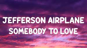 Upon joining jefferson airplane in 1966,. Jefferson Airplane Somebody To Love Lyrics Basstrologe Bootleg Tiktok Version Youtube
