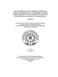 Fakta, konsep, dan prinsip dari materi pembelajaran disampaikan kepada siswa secara rinci. Judul Skripsi Fisika