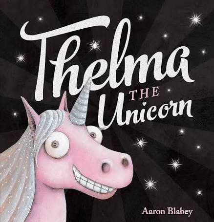 Thelma the Unicorn: Blabey, Aaron, Blabey, Aaron: 9781338158427:  Amazon.com: Books