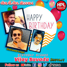 Vijay Suvada I Happy Birthday I Happy Birthday Poster I Hpl Production I Hitesh Menat I Hm I Poster Songs Album Songs Birthday Wishes