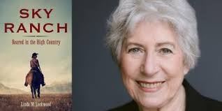 Linda Lockwood, Sky Ranch: Reared in the High Country Tickets, Thu, Oct 24,  2024 at 6:00 PM