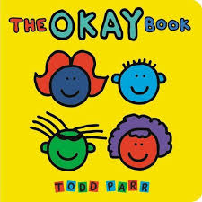 Browse 87 todd parr stock photos and images available, or start a new search to explore more stock photos and images. The Okay Book By Todd Parr Board Book Target