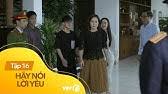 Xem phim miễn phí chất lượng full hd, phim thuyết minh lồng tiếng việt, phim phụ đề việt, vietsub nhanh nhất, những bộ phim hay nhất, xem phim online, xem phim miễn phí, tvb, tội phạm, tình yêu phim ma, marvel, cảnh sát, người ngoài hành, phim viễn. Hay Noi Lá»i Yeu Táº­p 16 Háº­u Quáº£ ThÆ°Æ¡ng Tam Tá»« Phut Ä'ien Dáº¡i Cá»§a Máº¹ Danh Cho Tiá»ƒu Tam Youtube