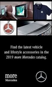 Find The Latest Vehicle And Lifestyle Accessories In The 2019 More Mercedes Catalog Mercedes Suv Car Buying Mercedes