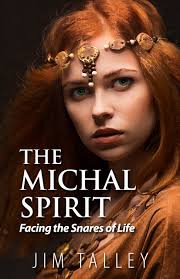 Michal Spirit, Facing the Snares Of Life