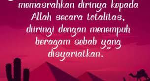 Dec 25, 2020 · secara sederhananya, arti syahadat adalah kesaksian dan pengakuan bahwa tidak ada tuhan selain allah swt dan nabi muhammad saw adalah utusan allah swt. Arti Tawakal Archives Nasihat Sahabat