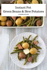 Instant Pot Green Beans And Potatoes Recipe Slow Cooker Green Beans Green Beans Green Beans And Potatoes