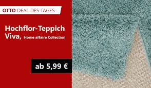 Sein siegeszug begann in den 70er jahren und sein erfolg ist seither ungebrochen. Otto Deal Des Tages Hochflor Teppich Viva Sale