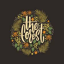 The Forest Typography Inspiration Lettering Design Graphic Design Inspiration