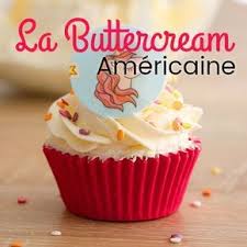 Recette Facile La Buttercream Americaine Feerie Cake Recette Glacage Cupcake Cupcake Facile Recette Glacage