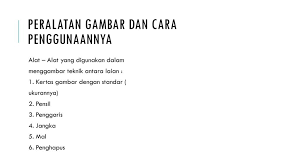 Pengenalan Dan Penggunaan Peralatan Serta Kelengkapan Gambar Teknik Ppt Download