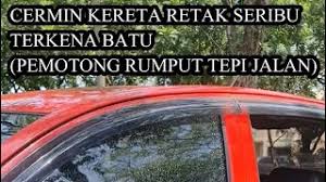 Maybe you would like to learn more about one of these? Cermin Kereta Retak Seribu Terkena Batu Pemotong Rumput Tepi Jalan Youtube