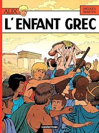 Un jeune homme (jacques martin) et une jeune fille (jacqueline maillan) qui s'aimaient ont été séparé par leurs familles, il se retrouvent 20 ans après. Alix Tome 15 L Enfant Grec French Edition Ebook Martin Jacques Amazon De Kindle Shop