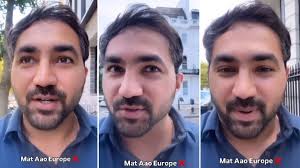 Indian tourist’s ‘mat aao Europe’ video goes viral, sparks debate