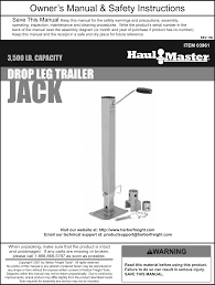 We cut out the middleman and pass the savings to you! Harbor Freight 3500 Lb Capacity Drop Leg Heavy Duty Trailer Jack Product Manual